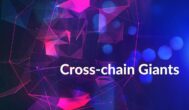 Cross-Chain Giants To Watch Closely In This Next Crypto Cycle